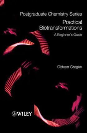 Grogan |  Practical Biotransformations | eBook | Sack Fachmedien