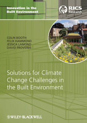 Booth / Hammond / Lamond | Solutions for Climate Change Challenges in the Built Environment | Buch | 978-1-4051-9507-2 | sack.de