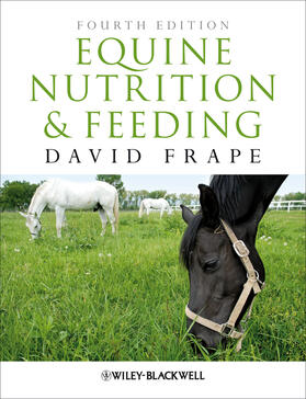 Frape | Equine Nutrition Feeding 4e | Buch | 978-1-4051-9546-1 | sack.de