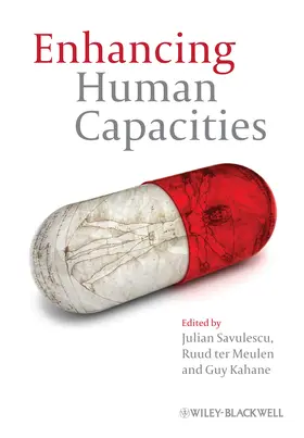 Savulescu / ter Meulen / Kahane |  Enhancing Human Capacities | Buch |  Sack Fachmedien