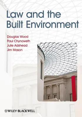 Wood / Chynoweth / Adshead | Law Built Environment | Buch | 978-1-4051-9760-1 | www.sack.de