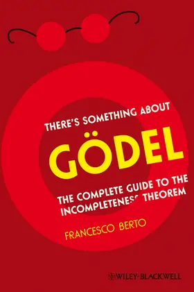 Berto |  There's Something About Gödel | Buch |  Sack Fachmedien