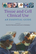 Warwick / Brubaker |  Tissue and Cell Clinical Use | Buch |  Sack Fachmedien