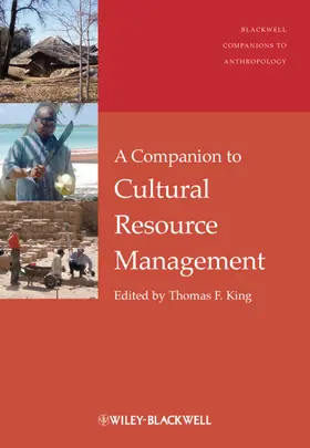 King |  A Companion to Cultural Resource Management | Buch |  Sack Fachmedien