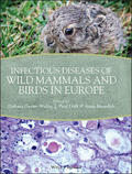Gavier-Widen / Meredith / Duff |  Infectious Diseases of Wild Mammals and Birds in Europe | Buch |  Sack Fachmedien