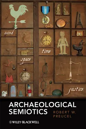 Preucel |  Archaeological Semiotics | Buch |  Sack Fachmedien