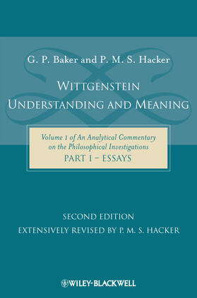 Baker / Hacker | Wittgenstein: Understanding and Meaning | Buch | 978-1-4051-9924-7 | sack.de