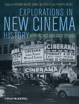 Maltby / Biltereyst / Meers |  Explorations in New Cinema History | Buch |  Sack Fachmedien
