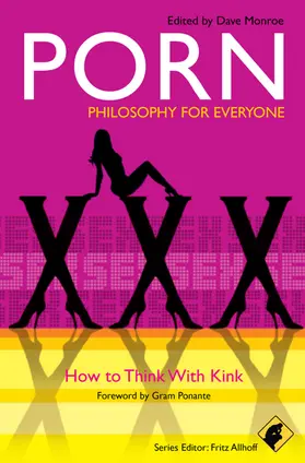 Allhoff / Monroe |  Porn - Philosophy for Everyone | Buch |  Sack Fachmedien