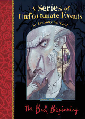 Snicket | A Series of Unfortunate Events 01. The Bad Beginning | Buch | 978-1-4052-6606-2 | www.sack.de