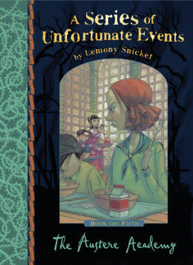 Snicket | A Series of Unfortunate Events 05. The Austere Academy | Buch | 978-1-4052-6611-6 | www.sack.de