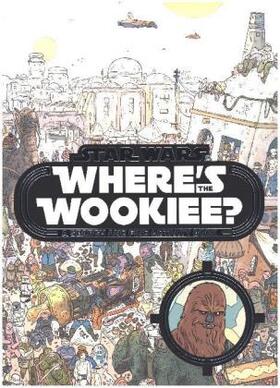 Lucasfilm |  Star Wars: Where's the Wookiee? Search and Find Activity Book | Buch |  Sack Fachmedien
