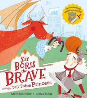 Starbuck |  Sir Boris the Brave and the Tall Tales Princess | Buch |  Sack Fachmedien