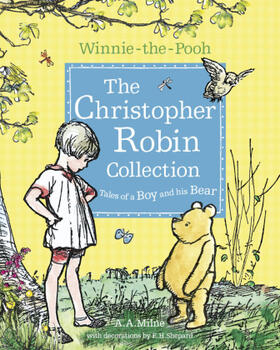 Milne |  Winnie-The-Pooh: The Christopher Robin Collection (Tales of a Boy and His Bear) | Buch |  Sack Fachmedien