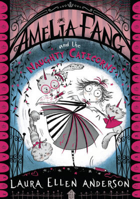Anderson |  Amelia Fang and the Naughty Caticorns | Buch |  Sack Fachmedien
