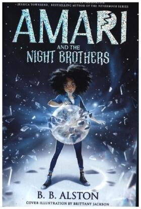 Alston |  Amari and the Night Brothers | Buch |  Sack Fachmedien