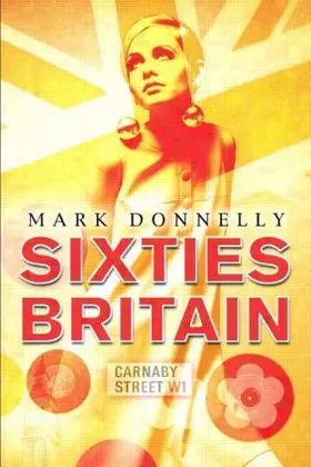 Donnelly |  Sixties Britain | Buch |  Sack Fachmedien