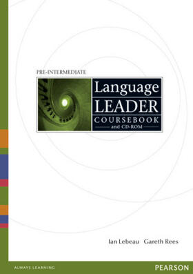 Lebeau / Rees |  Language Leader Pre-Intermediate. Coursebook with CD-ROM | Buch |  Sack Fachmedien