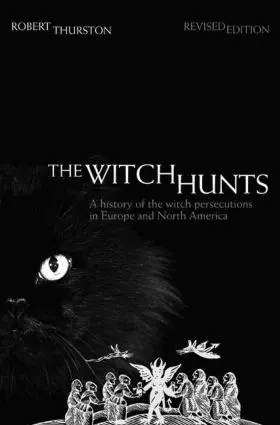 Thurston |  The Witch Hunts | Buch |  Sack Fachmedien