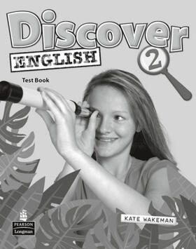 Wakeman |  Discover English Global 2 Test Book | Buch |  Sack Fachmedien