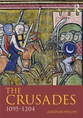 Phillips |  The Crusades, 1095-1204 | Buch |  Sack Fachmedien