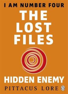 Lore |  I Am Number Four: The Lost Files: Hidden Enemy | Buch |  Sack Fachmedien