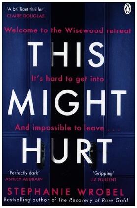 Wrobel |  This Might Hurt | Buch |  Sack Fachmedien