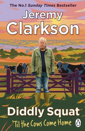 Clarkson |  Diddly Squat: 'Til The Cows Come Home | Buch |  Sack Fachmedien