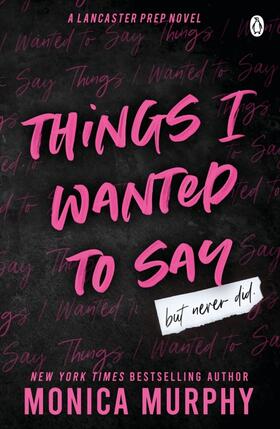 Murphy |  Things I Wanted To Say | Buch |  Sack Fachmedien