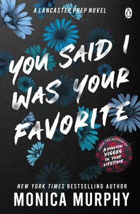 Murphy |  You Said I Was Your Favorite | Buch |  Sack Fachmedien
