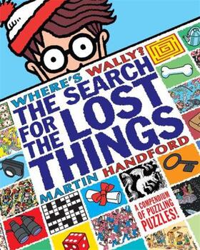 Handford |  Where's Wally? The Search for the Lost Things | Buch |  Sack Fachmedien