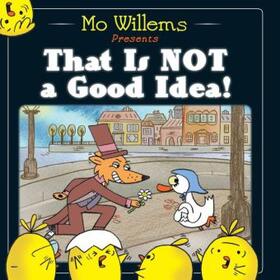Willems |  That Is Not a Good Idea! | Buch |  Sack Fachmedien