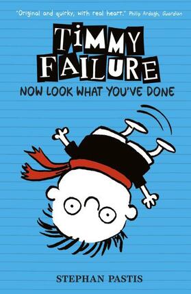 Pastis |  Timmy Failure: Now Look What You've Done | Buch |  Sack Fachmedien