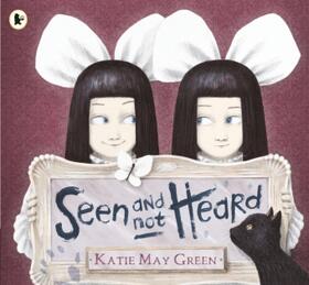 Green |  Seen and Not Heard | Buch |  Sack Fachmedien