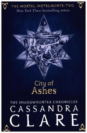 Clare | The Mortal Instruments 2: City of Ashes | Buch | 978-1-4063-6217-6 | www.sack.de