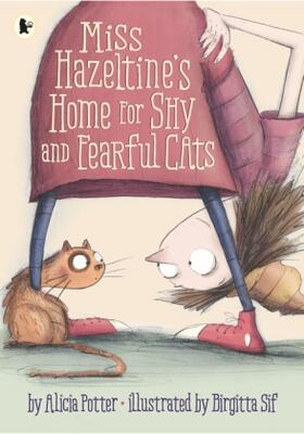 Potter |  Miss Hazeltine's Home for Shy and Fearful Cats | Buch |  Sack Fachmedien