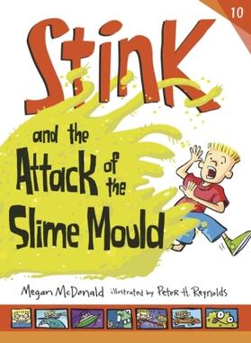 McDonald |  Stink and the Attack of the Slime Mould | Buch |  Sack Fachmedien