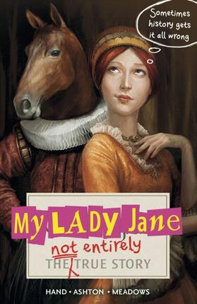 Hand / Meadows / Ashton |  My Lady Jane | Buch |  Sack Fachmedien