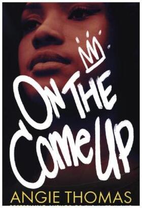 Thomas |  On the Come Up | Buch |  Sack Fachmedien