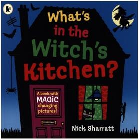 Sharratt |  What's in the Witch's Kitchen? | Buch |  Sack Fachmedien