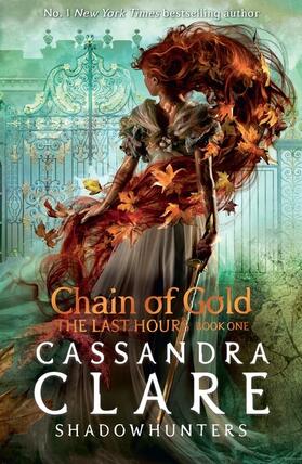 Clare |  The Last Hours 1: Chain of Gold | Buch |  Sack Fachmedien