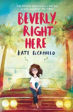 DiCamillo |  Beverly, Right Here | Buch |  Sack Fachmedien