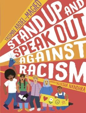 Abdel-Magied |  Stand Up and Speak Out Against Racism | Buch |  Sack Fachmedien