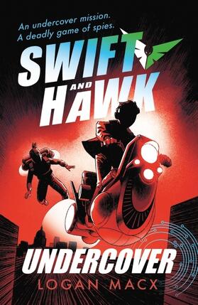 Macx |  Swift and Hawk: Undercover | Buch |  Sack Fachmedien