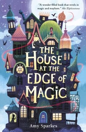 Sparkes |  The House at the Edge of Magic | Buch |  Sack Fachmedien