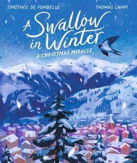 de Fombelle |  A Swallow in Winter: A Christmas Miracle | Buch |  Sack Fachmedien