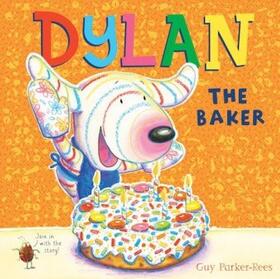 Parker-Rees |  Dylan the Baker | Buch |  Sack Fachmedien
