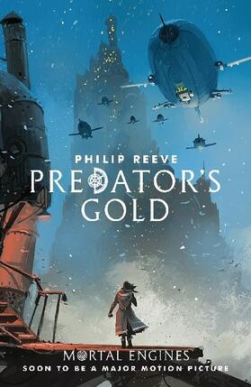 Reeve |  Mortal Engines 2. Predator's Gold | Buch |  Sack Fachmedien