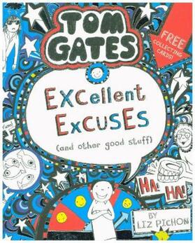 Pichon |  Tom Gates 02: Excellent Excuses (And Other Good Stuff) | Buch |  Sack Fachmedien