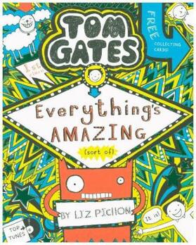 Pichon |  Tom Gates 03: Everything's Amazing (sort of) | Buch |  Sack Fachmedien
